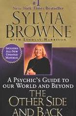 A Psychics Guide to Our World and Beyond  The Other side and Back